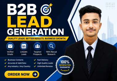 I Will Provide Verified B2B Lead Generation,  Email List Building & LinkedIn Leads
