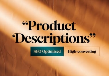 Ecommerce Descriptions Writing With Optimized Keywords Attractive & Persuasive