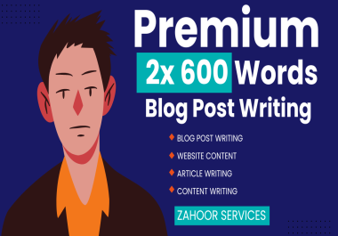 Premium 2x 600 Word SEO-Optimized Content Writing Service for Blogs,  Websites and Business