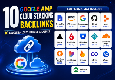 I Will Create 10 Google & Cloud Stacking Backlinks With 50 percent Index Guarantee