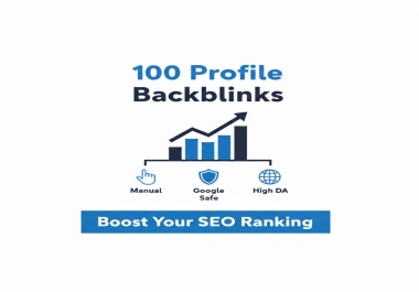 I will create 100 high authority manual profile backlinks for your website