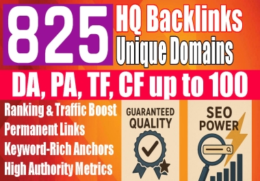 Increase Google Ranking By 825 Unique Domain High Authority Backlinks PA DA TF CF Upto 100