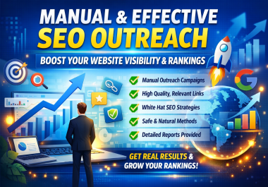 Do Manual & Effective SEO Outreach Links to Boost Your Website Rankings