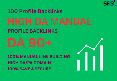 100 Profile Backlinks with HIGH DA MANUAL DA 90+