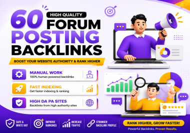 I will submit 60 manual forum posting backlinks on high da sites