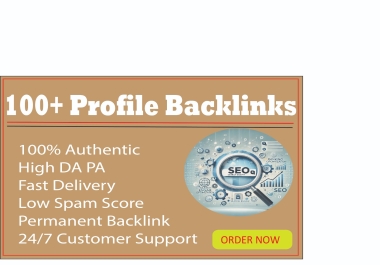 I will do your 100 Profile Backlinks
