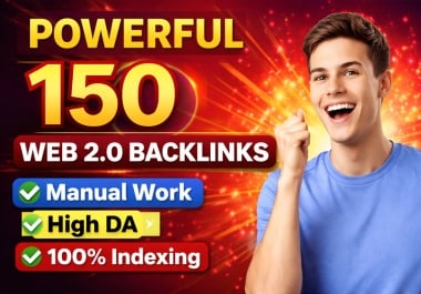 I will create 150 high DA Web 2.0 dofollow backlinks for Google ranking