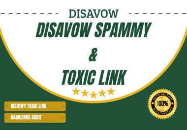 I Will Disavow Toxic And Spammy Backlinks To Protect Your Website SEO