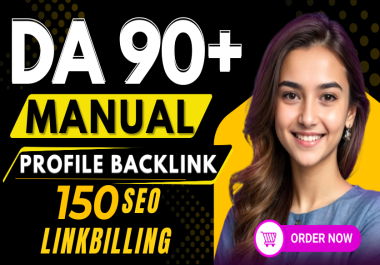 Get 150 Powerful High Authority MOZ DA 90+ Dofollow Profile Backlinks for SEO Growth