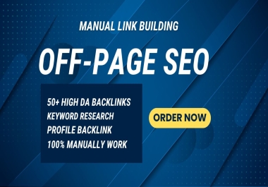 50+ High DA Backlinks - Manual White-Hat Off-Page SEO Service