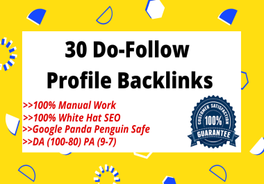 Manually Set Up 30 Authoritative Profile Backlinks to Strengthen Your Website&rsquo s SEO