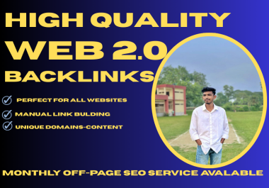 I Will Provide Powerful Web 2.0 Backlinks to Boost Your SEO Rankings