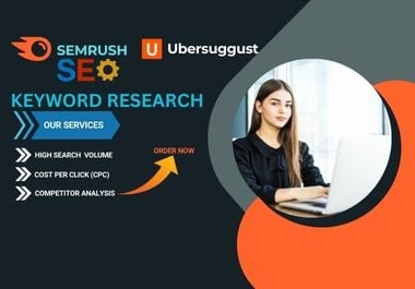 I Will Do In-Depth SEO Keyword Research Using Ahrefs and SEMrush