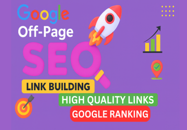 I will build high quality off page SEO backlinks for Google ranking