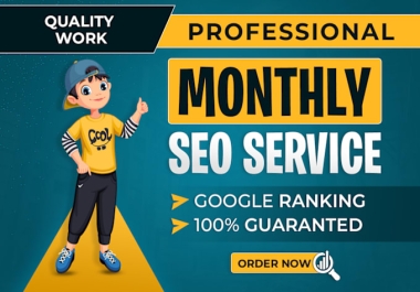 I will do google top ranking by high da backlinks with complete monthly SEO service