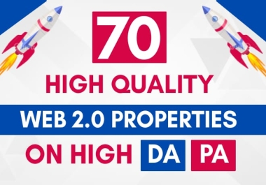 GET 70 WEB 2.0 PROPERTIES Backlinks,  HIGH QUALITY Links Guaranteed