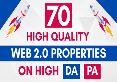 GET 70 WEB 2.0 PROPERTIES Backlinks,  HIGH QUALITY Links Guaranteed