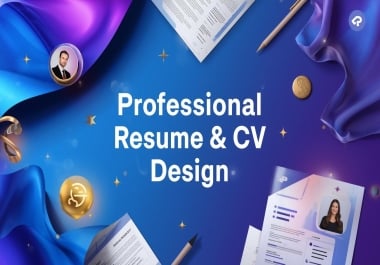 Create a Professional & Modern Resume / CV That Gets You Hired