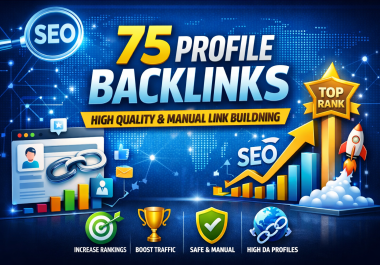I Will Build 75 High DA Profile Backlinks Manually for SEO Ranking
