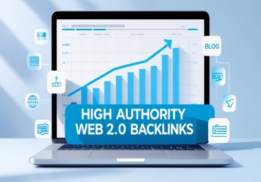 I Will Provide 100+ HQ Web 2.0 Backlinks To Boost Ranking & Authority