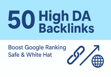 I will build 50 high DA backlinks to boost your Google ranking