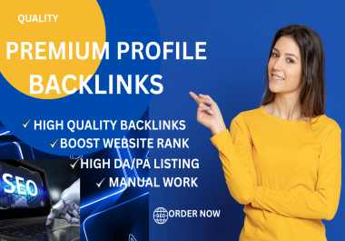 I will build high DA dofollow profile backlinks for SEO ranking