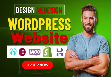 design wordpress website wordpress development,  wordpress ecommerce store redesidn wordpress