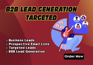 I will provide specialized b2b lead generation for any industries