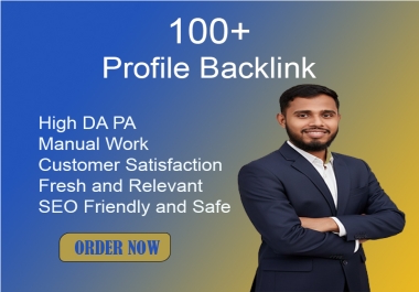 I will build 100+ powerful profile backlinks with high DA authority