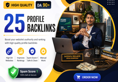 25 Fast Ranking with High Quality Profile Backlinks