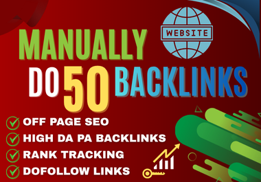 I will do manually 50 High Quality SEO Backlinks to Boost Your Website Ranking
