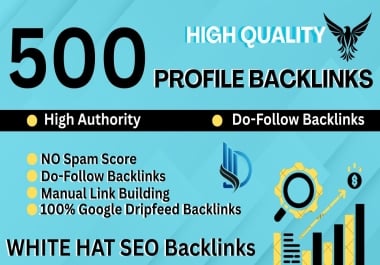 I will build 500 high authority profile Backlinks from DA 50-100