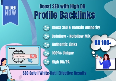 I will Boost Your SEO with High DA Manual 110 Profile Backlinks