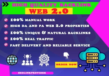 I Will Manually Create 100 High DA 50+ DO FOLLOW Web 2.0 Back links for Top Google Ranking