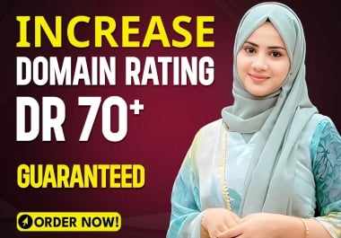 Increase Ahrefs DR 70+ with Safe White Hat SEO Link Building