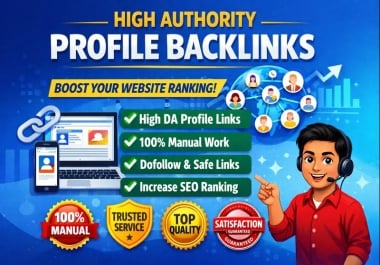 I Will Build 100 Manual High DA Profile Backlinks for SEO Ranking