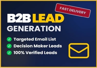 I'll scrape 100 verified B2B leads,  business emails,  and contact information.