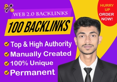 I Will Create 100 High Authority Web 2.0 Backlinks to Boost Your Google Ranking