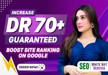 Increase Ahrefs DR 70 Using White Hat SEO Safe & Effective Method