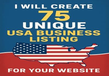 I will create unique 75 USA business listing for your website