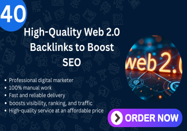 40 High-Quality Web 2.0 Backlinks for Powerful SEO Growth