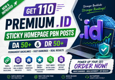 Build 110 Premium. ID Sticky Homepage PBN Posts DA50+ DR50+ Dofollow Backlinks