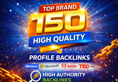 I Will Manually Create High Quality 150+ Profile Backlinks for SEO Domination