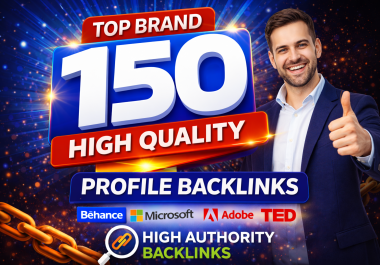 I Will Manually Create High Quality 150+ Profile Backlinks for SEO Domination