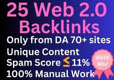 Get Manually Do Highest Quality 25 Web 2.0 Backlinks to Rank your Sites in SERPs
