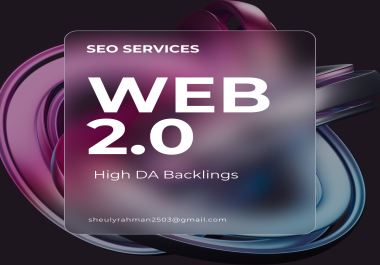 I Will Build Your Profile,  Web 2.0 and High DA Backlinks