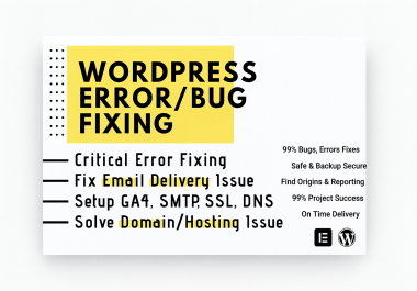 I Will Fix Bugs,  Errors & Critical Issues of your WordPress Website