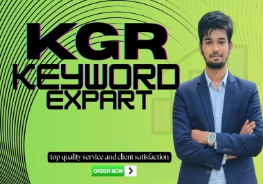 I will do long tail kgr keyword research that will rank more faster