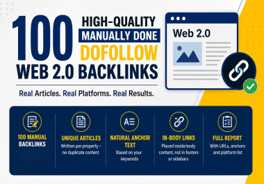 100 High-Quality Manually Done Dofollow Web 2.0 Backlinks