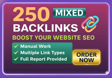 I will build 250 safe mixed SEO backlinks to boost Google ranking naturally